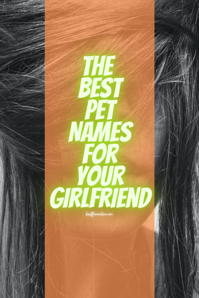 cute-pet-names-for-your-girlfriend-that-make-her-love-you-more