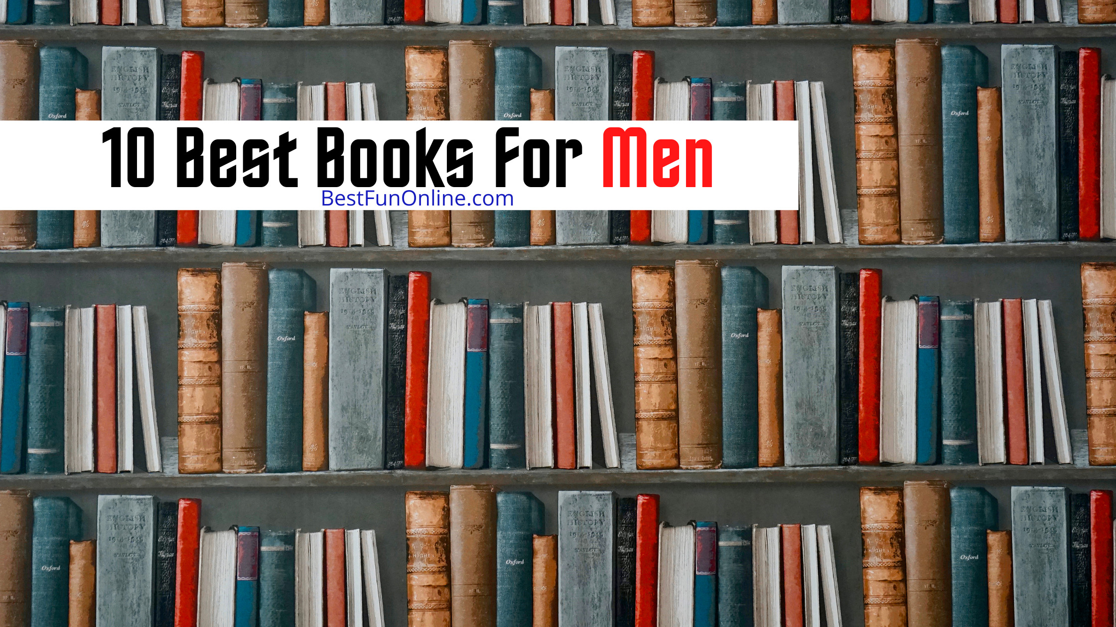 Best Books For Men You Need To Read Right Now